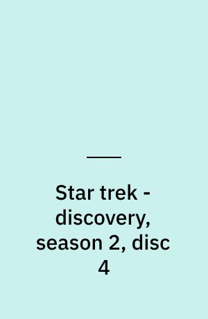 Star trek - discovery, season 2, disc 4