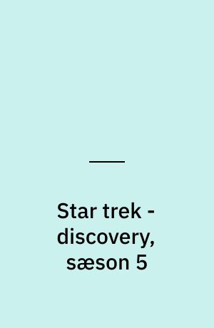 Star trek - discovery, sæson 5