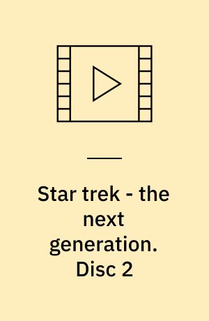 Star trek - the next generation. Disc 2 (Stor skrift)
