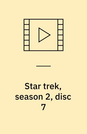 Star trek, season 2, disc 7