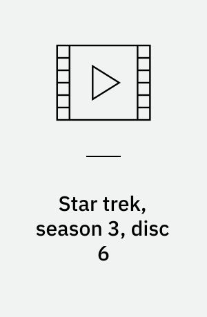 Star trek, season 3, disc 6
