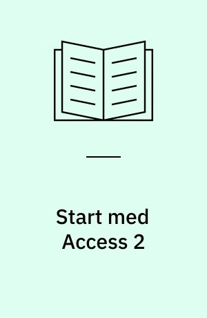 Start med Access 2 : lav dit eget kartotek trin for trin
