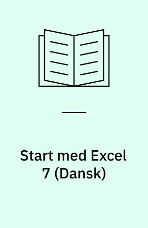 Start med Excel 7 : \dansk\