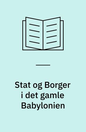 Stat og Borger i det gamle Babylonien