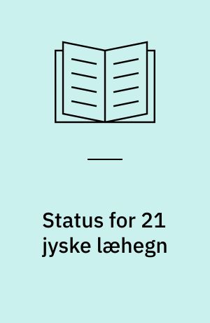Status for 21 jyske læhegn