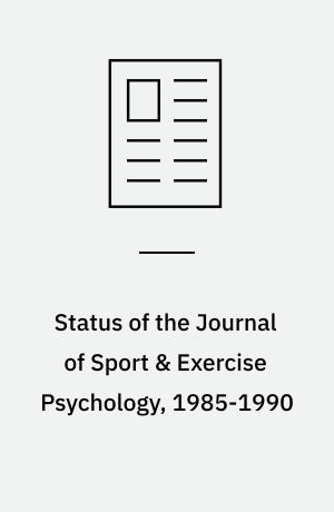 Status of the Journal of Sport & Exercise Psychology, 1985-1990