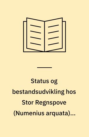 Status og bestandsudvikling hos Stor Regnspove (Numenius arquata) i Nordeuropa
