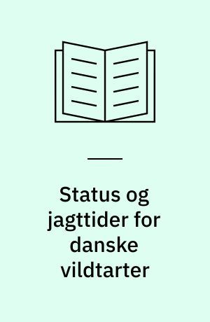 Status og jagttider for danske vildtarter