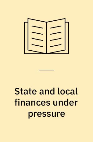 State and local finances under pressure
