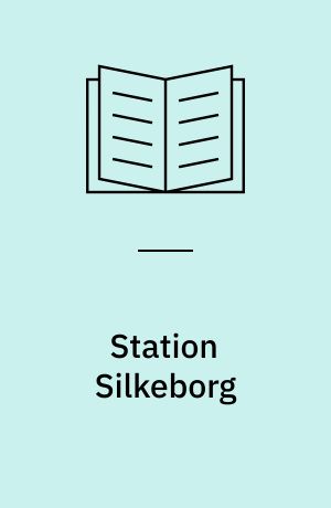 Station Silkeborg : banestrækning Århus-Skanderborg-Silkeborg-Herning