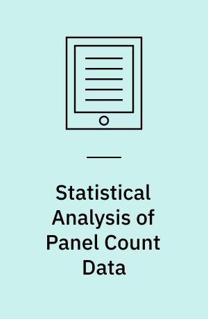 Statistical Analysis of Panel Count Data