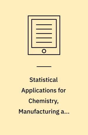 Statistical Applications for Chemistry, Manufacturing and Controls (CMC) in the Pharmaceutical Industry