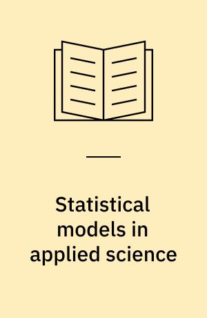 Statistical models in applied science