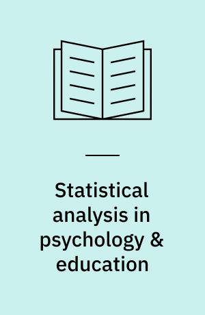 Statistical analysis in psychology & education