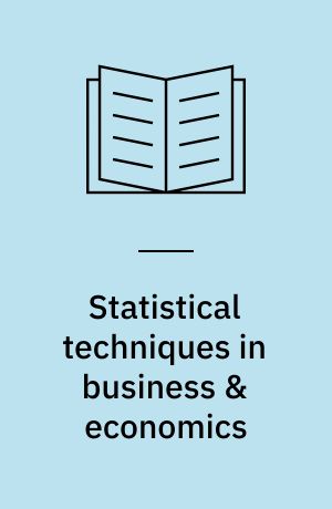 Statistical techniques in business & economics