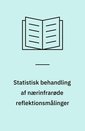 Statistisk behandling af nærinfrarøde reflektionsmålinger