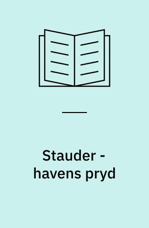 Stauder - havens pryd