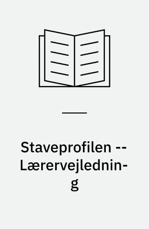Staveprofilen -- Lærervejledning
