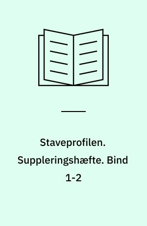 Staveprofilen. Suppleringshæfte. Bind 1-2