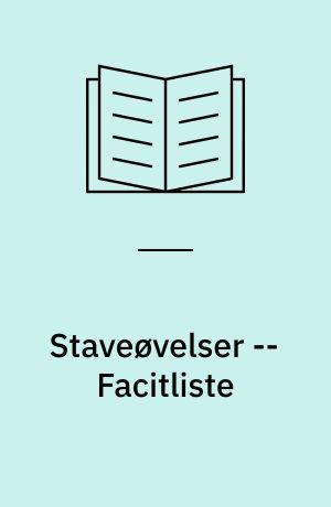 Staveøvelser -- Facitliste