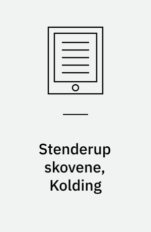 Stenderup skovene, Kolding