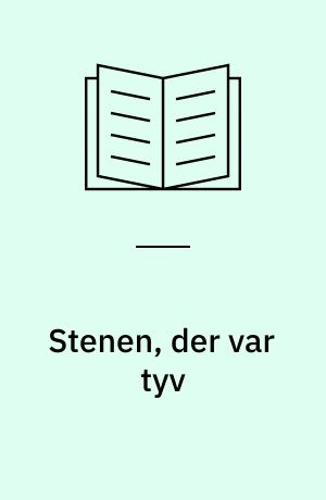Stenen, der var tyv : et eventyr fra Burma