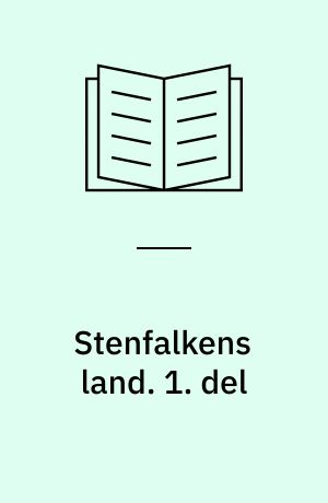 Stenfalkens land. 1. del