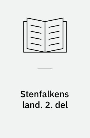 Stenfalkens land. 2. del