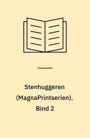 Stenhuggeren : kriminalroman. Bind 2 (Stor skrift)