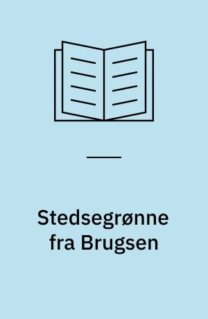 Stedsegrønne fra Brugsen