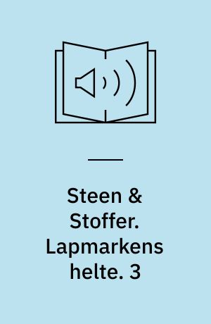 Steen & Stoffer. Lapmarkens helte. 3