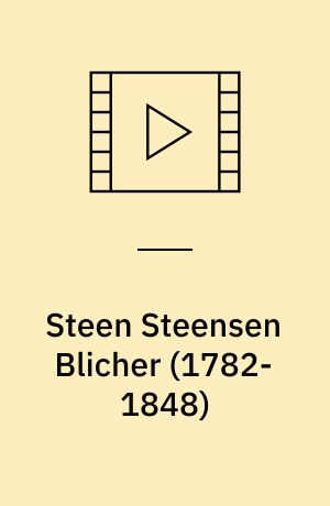 Steen Steensen Blicher (1782-1848)