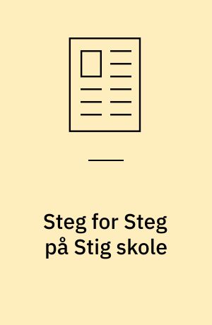 Steg for Steg på Stig skole