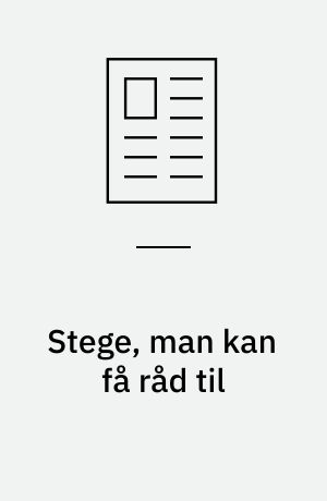 Stege, man kan få råd til