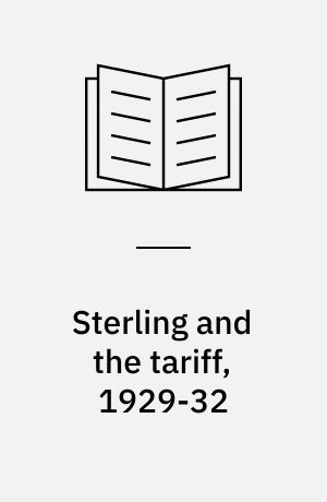 Sterling and the tariff, 1929-32