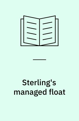 Sterling's managed float : the operations of the exchange equalisation account, 1932-39