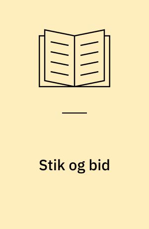 Stik og bid