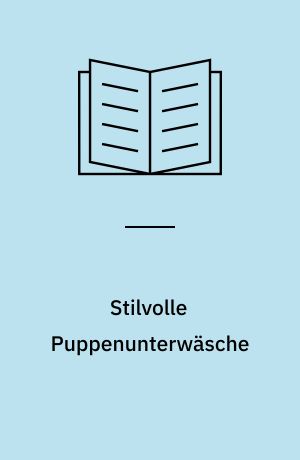 Stilvolle Puppenunterwäsche