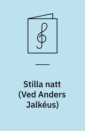Stilla natt : SSATTBB