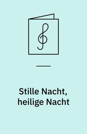 Stille Nacht, heilige Nacht : Weihnachtslied, Rèverie, Op. 678, No. 1 : aus: Weihnachts-Album