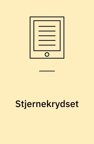 Stjernekrydset eller Muubernes invasion! eller Vores eventyr i den fjerde dimension! : en gribende beretning om britisk snarrådighed i rummets og tidens oceaner!