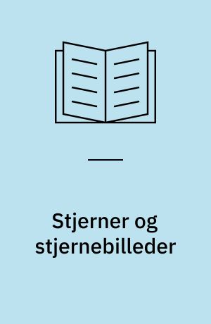Stjerner og stjernebilleder : vinter - forår - sommer - efterår