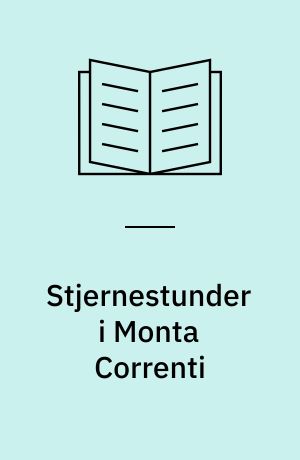 Stjernestunder i Monta Correnti