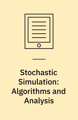 Stochastic Simulation: Algorithms and Analysis