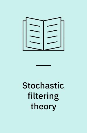 Stochastic filtering theory