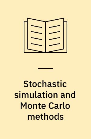 Stochastic simulation and Monte Carlo methods : mathematical foundations of stochastic simulation