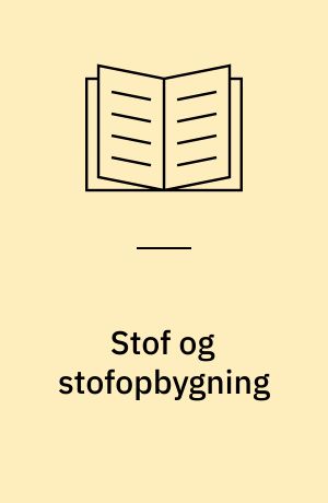 Stof og stofopbygning