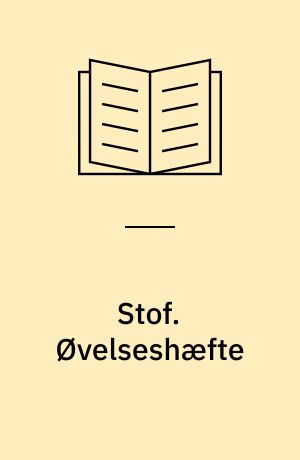 Stof. Øvelseshæfte