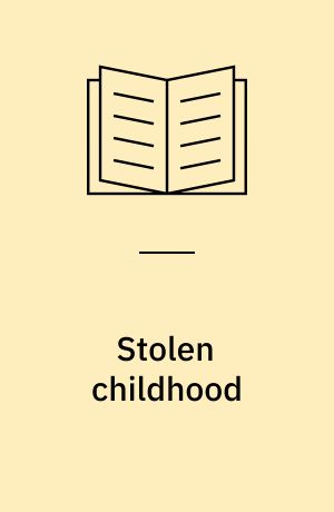 Stolen childhood : slave youth in nineteenth-century America