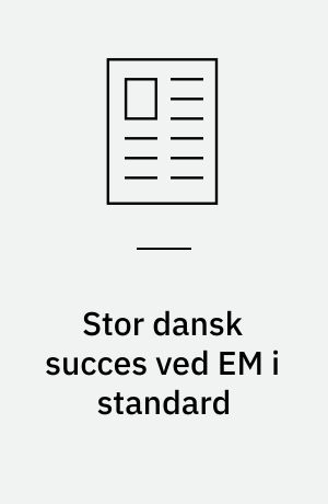 Stor dansk succes ved EM i standard